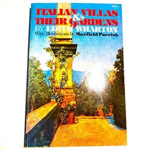 “Italian Villas & Their Gardens” by Edith Wharton